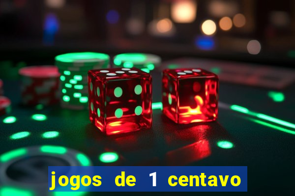 jogos de 1 centavo no esporte da sorte